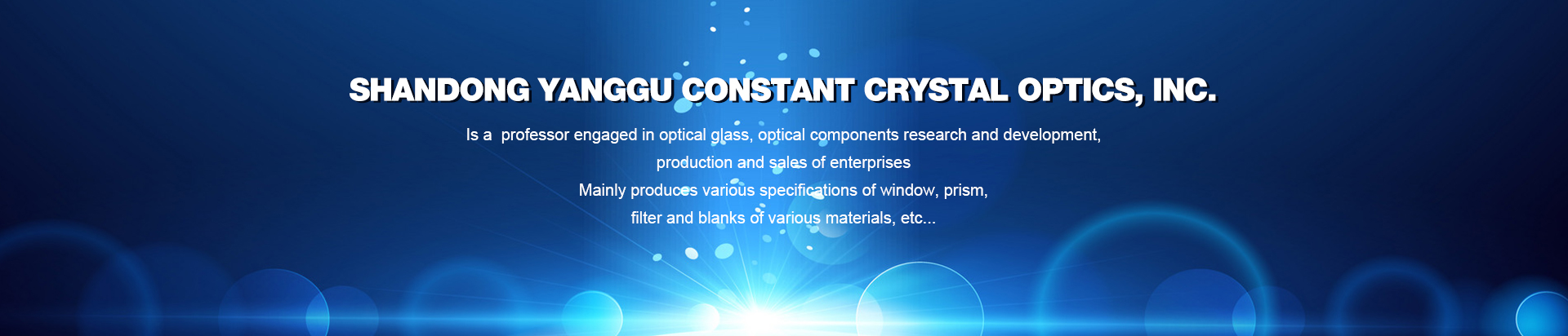  shandong yanggu constant crystal optics ,lnc. 