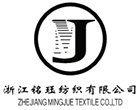 Zhejiang Mingjue Textile Co., Ltd.