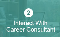 Interact With  Career Consultant