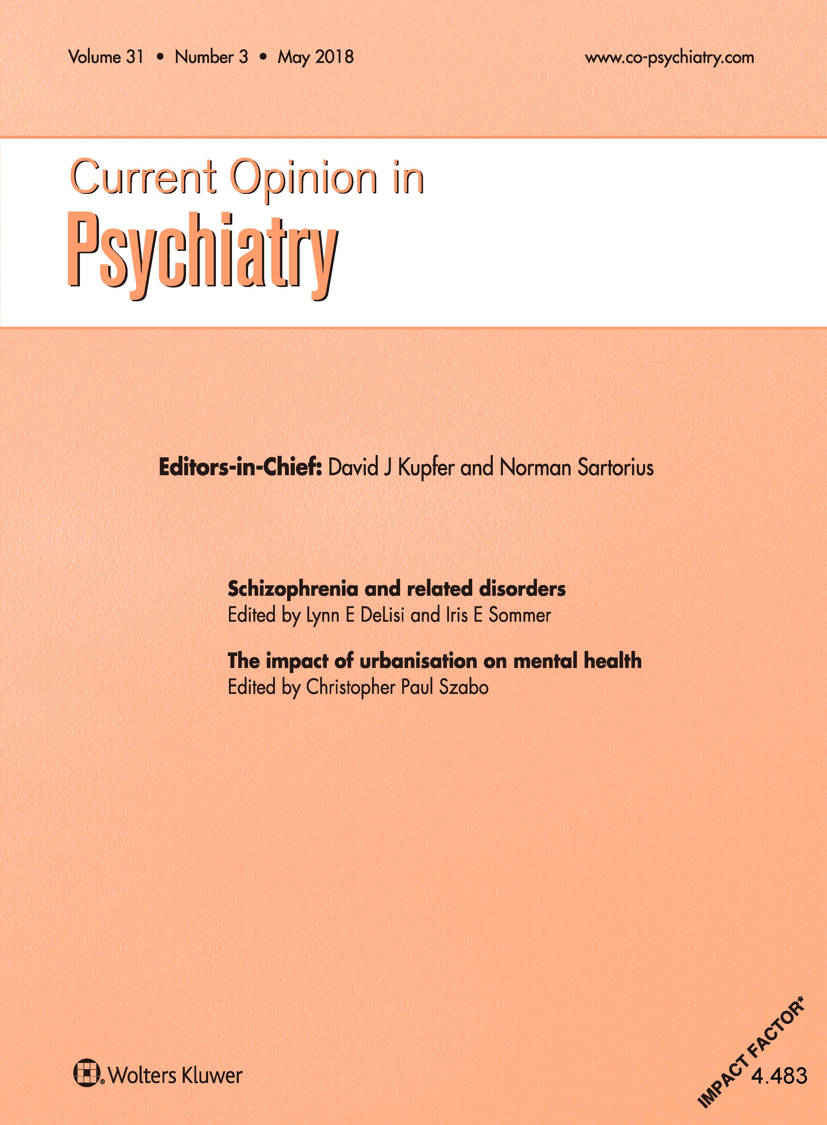 Current opinion in psychiatry An international review journal