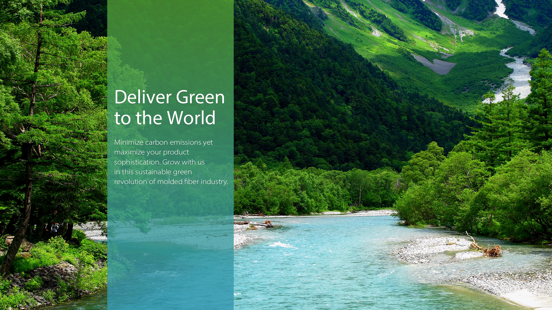 Deliver Green to the world