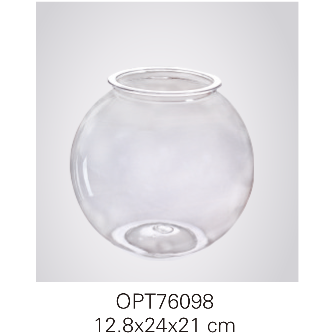OPT76098 12.8x24x21cm fishbowls