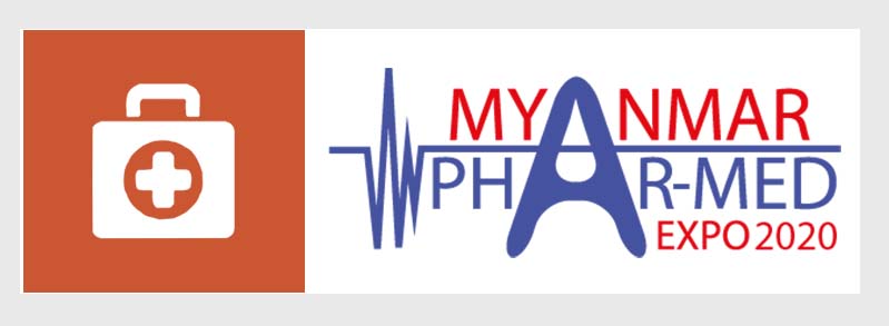 2020年第8届缅甸国际医疗器械、医药制药展 MYANMAR PHAR-MED EXPO 2020