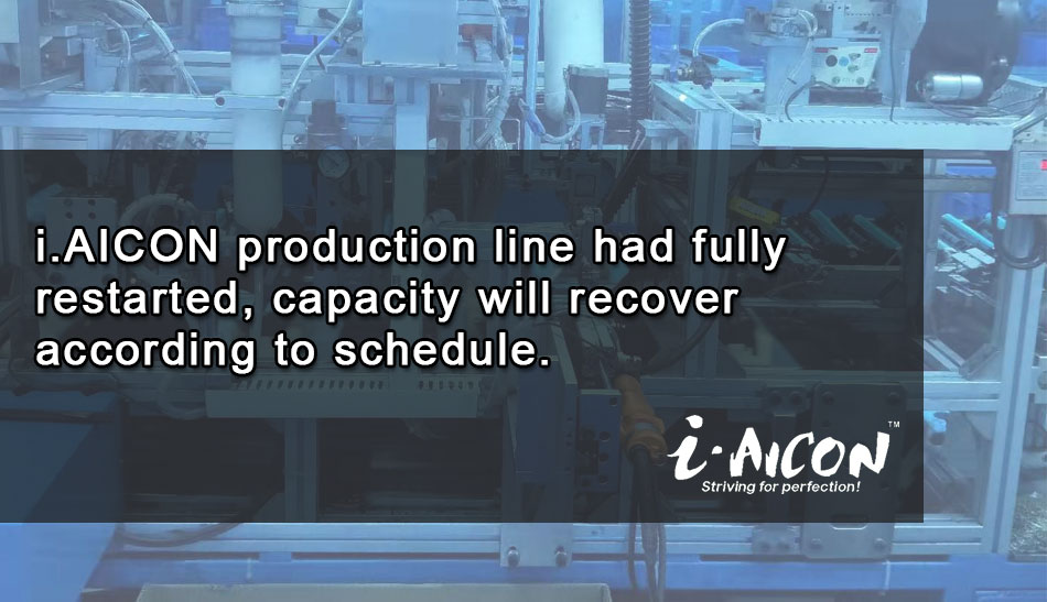 La línea de producción de i.AICON se reinició por completo, la capacidad se recuperará según el cronograma.