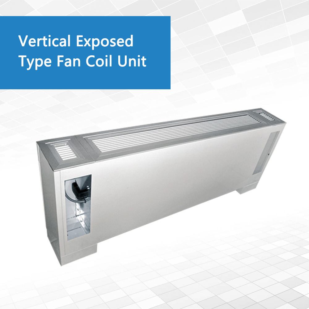 Vertical Exposed Type Fan Coil Unit