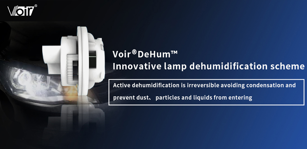 Voir® Innovative lamp dehumidification scheme