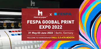 FESPA 2022 | Meet Hanrun Paper in Berlin